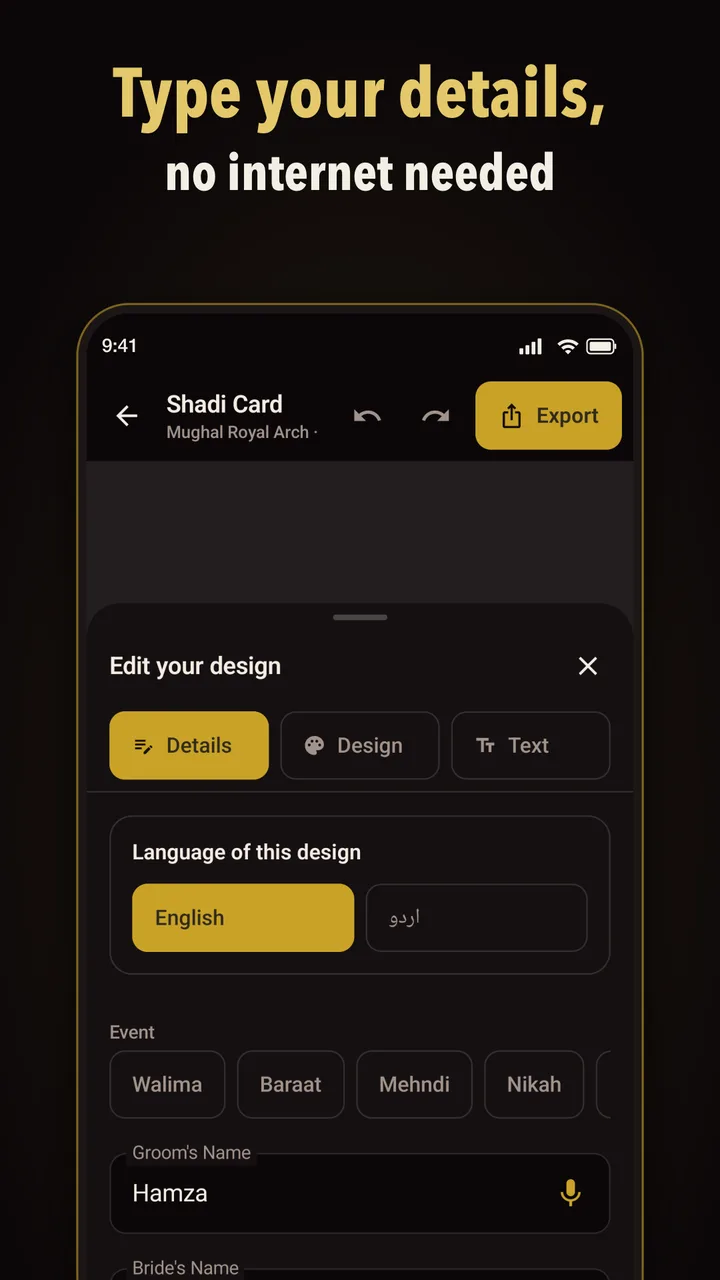 Type your details, no internet needed